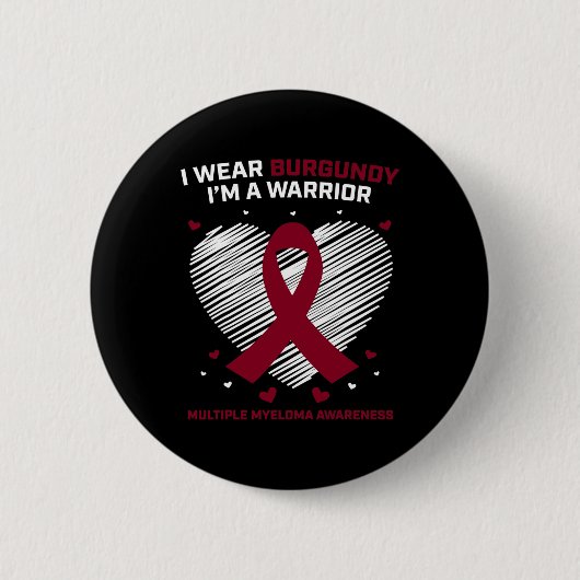 Blood Cancer Warrior Multiple Myeloma Awareness Pr 缶バッジ (正面)