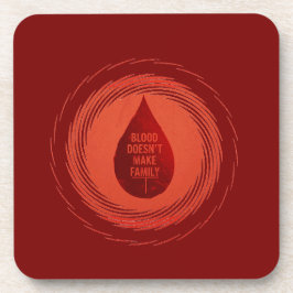 Blood Doesn't Make Family コースター