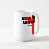 Blood Donor Saved my life Mug コーヒーマグカップ (正面右)