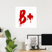 Blood Group B+ Positive #Horror Hospital ポスター (ホームオフィス)
