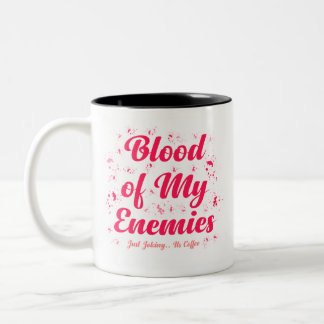 Blood of My Enemiesおもしろマグカップ ツートーンマグカップ