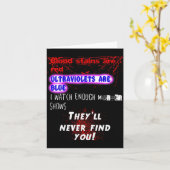 Blood Stains Are Red Ultraviolets Blue Theyll Neve カード (黄色い花)