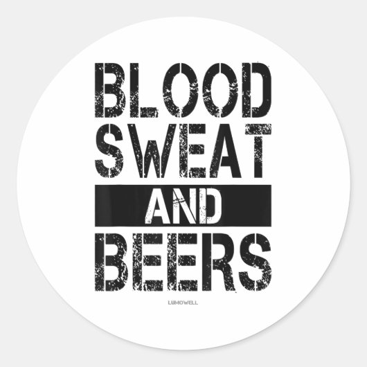 Blood Sweat And Beers - Fitness Gym Motivational S ラウンドシール (正面)
