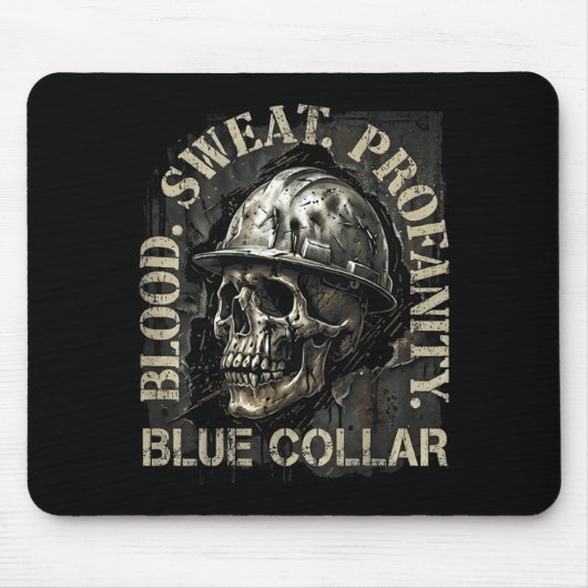Blood Sweat Profanity Construction Worker Skull Bl マウスパッド (正面)