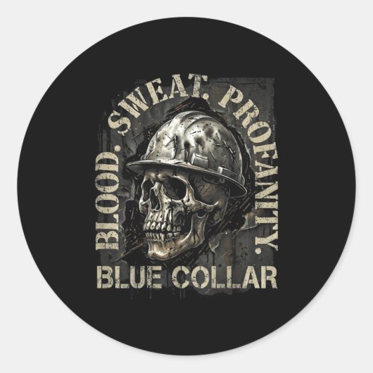 Blood Sweat Profanity Construction Worker Skull Bl ラウンドシール (正面)