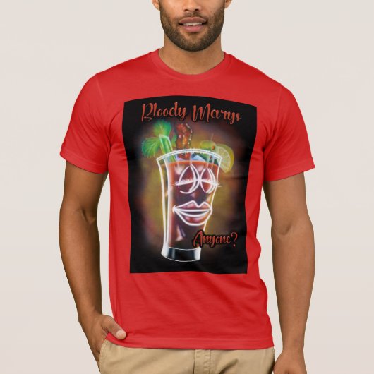 Bloody Marys Anyone? Tシャツ (正面)