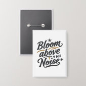 Bloom Above The Noise | Inspirational Retro  缶バッジ (正面/裏面)