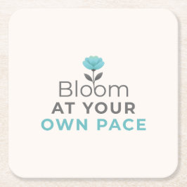 Bloom at Your Own Pace Minimal Motivational Coaste スクエアペーパーコースター