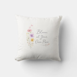Bloom at Your Own Pace – Soft Floral Inspirational クッション