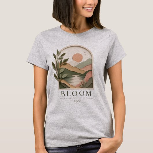 Bloom Boho 自然の風景 | 乗り越えた先に成長あり Tシャツ (正面)