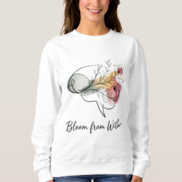 Bloom From Within – Elegant Women’s Sweatshirts スウェットシャツ