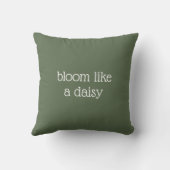 Bloom Like a Daisy, custom text green floral クッション (裏面)
