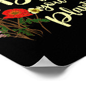 Bloom Where You Are Planted  ポスター (角)