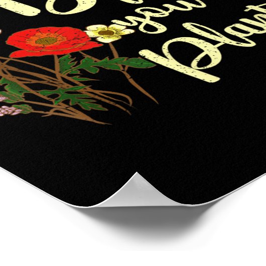 Bloom Where You Are Planted  ポスター (角)