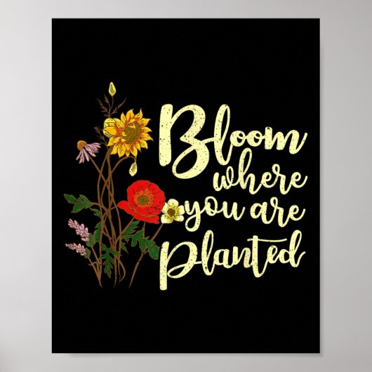 Bloom Where You Are Planted  ポスター (正面)