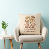 Bloom Where You Are Planted Decorative Pillow クッション (椅子)