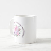 Bloom Where You Are Planted Floral Motivational Qu コーヒーマグカップ (正面左)