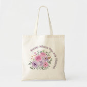 Bloom Where You Are Planted Floral Motivational Qu トートバッグ (正面)