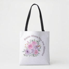 Bloom Where You Are Planted Floral Motivational Qu トートバッグ