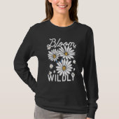 Bloom Wildly Gardener Botanic Gardening Botanical Tシャツ (正面)