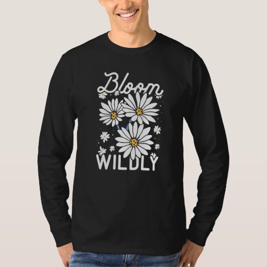 Bloom Wildly Gardener Botanic Gardening Botanical  Tシャツ (正面)