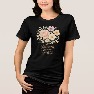 Bloom with Grace | 華やかなフェミニン フラワーアート トライブレンドTシャツ