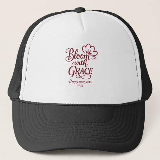Bloom with Grace – New Year 2026 Trucker Hat キャップ (正面)