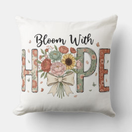 Bloom With Hope Floral Typography Art クッション