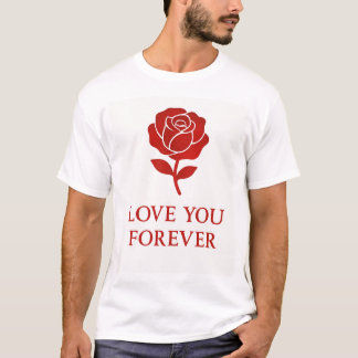 Blooming Rose Expressing Forever Romantic  Tシャツ