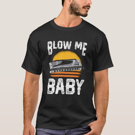 Blow Me Baby Harmonica Tシャツ (正面)