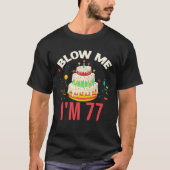 Blow Me I m 77 Tシャツ (正面)