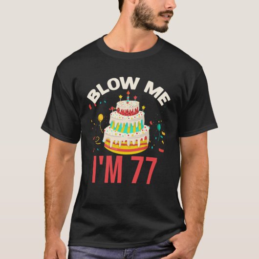 Blow Me I m 77 Tシャツ (正面)