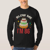 Blow Me I m 86 Tシャツ (正面)