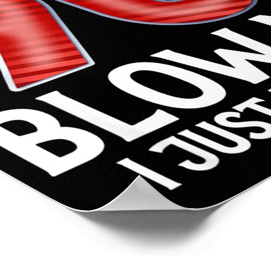 Blow Me I Turned 90 Years Old Funny 90th Birthday  ポスター (角)