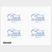 Blue 食べ Drink and 結婚した Be Favy Stickers 楕円形シール (シート)