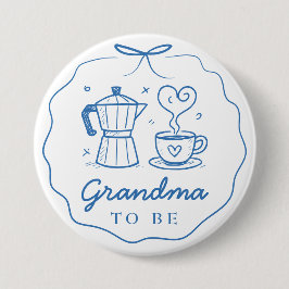 Blue Baby Is Brewing Coffee Grandma To Be Button 缶バッジ