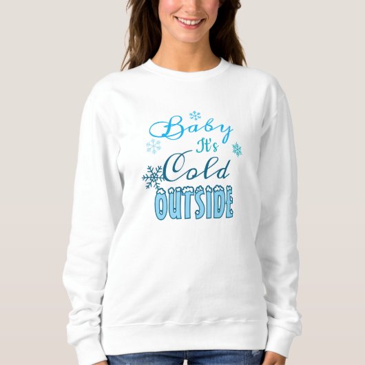 Blue Baby It's Cold Outside Winter Holiday Women's スウェットシャツ (正面)