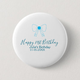 Blue bow happy 21st birthday name date girlstylish 缶バッジ