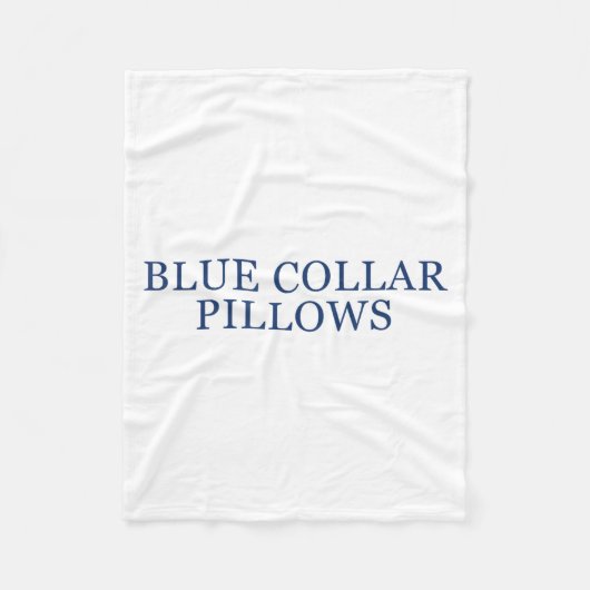 Blue Collar Llows Funny Quote  フリースブランケット (正面)