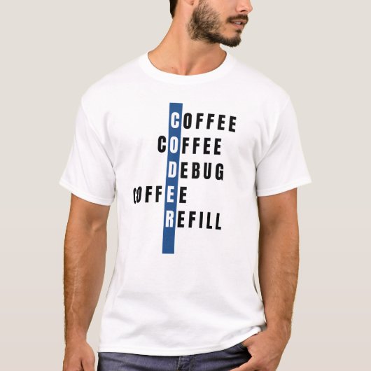 Blue Computer おもしろい Programmer Coffee Debug Refill Tシャツ (正面)