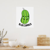 Blue-cumber Funny Sad Veggie Cucumber Pun  ポスター (キッチン)