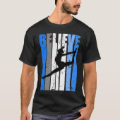 Blue Dance Team Believe Motivating Dancer Dancing  Tシャツ (正面)