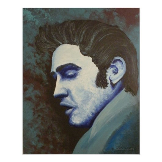 "Blue Elvis", by David C Brannon ポスター (正面)