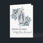 Blue Floral | Husband Birthday | Virgin  Mary カード<br><div class="desc">This is a lovely traditional image of the Blessed Virgin Mother Mary holding a pink rose.  The blue floral sprays are on each side of her.  Text and fonts may be modified.</div>