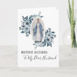 Blue Floral | Husband Birthday | Virgin  Mary カード<br><div class="desc">This is a lovely traditional image of the Blessed Virgin Mother Mary holding a pink rose.  The blue floral sprays are on each side of her.  Text and fonts may be modified.</div>