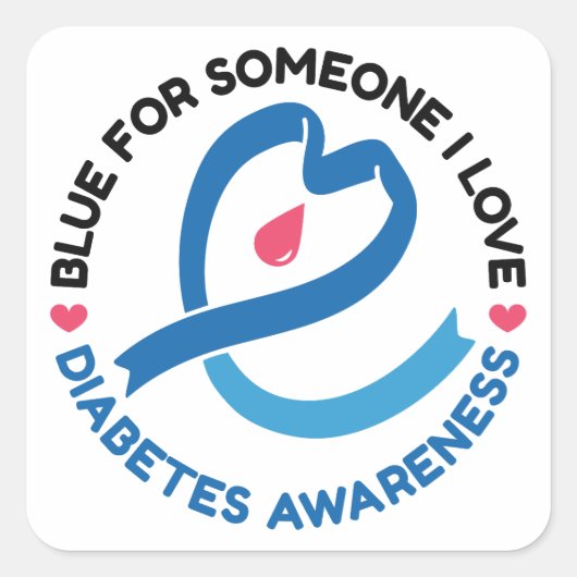 Blue for Someone I Love – Diabetes Awareness スクエアシール (正面)