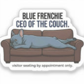 Blue French Bulldog CEO of the Couch Funny Dog Mom シール (正面)