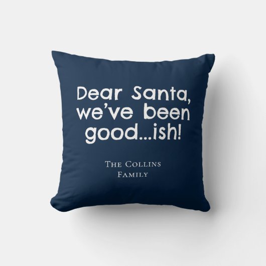 Blue Humor Dear Santa Personalized Funny Christmas クッション (正面)