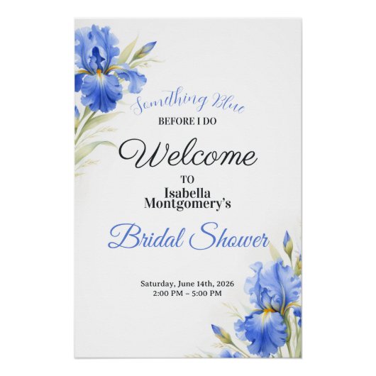Blue Iris Something Blue Bridal Shower Welcome ポスター (正面)