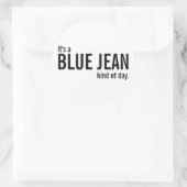 Blue Jean Kind Day Whiteのステッカーカジュアル ラウンドシール (バッグ)